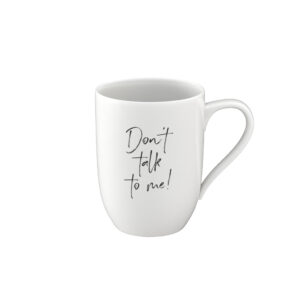 Statement Mug Dont talk to me VilleroyBoch